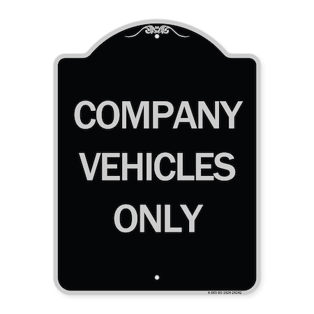 Signmission Company Vehicles Only Heavy-Gauge Aluminum Architectural Sign, 24" x 18", BS-1824-24242 A-DES-BS-1824-24242
